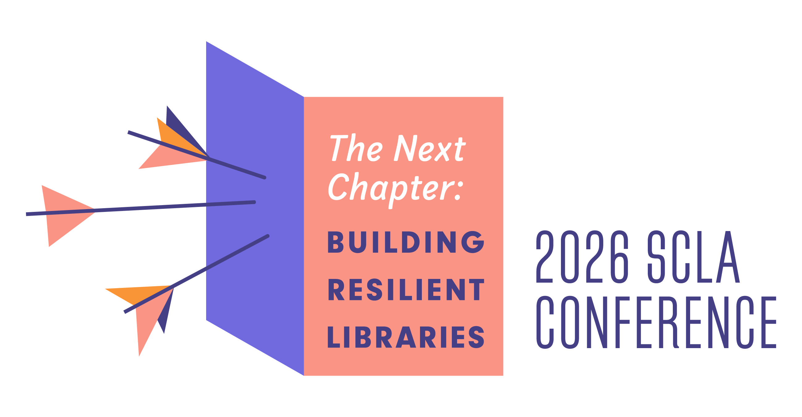 2026 SCLA Conference Logo Logo for the 2026 South Carolina Library Association Conference featuring an open book with arrows passing through its pages and the conference theme, "The Next Chapter: Building Resilient Libraries."